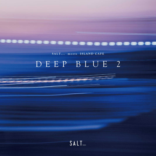 [予約商品]【CD】SALT...meets ISLAND CAFE -DEEP BLUE 2-