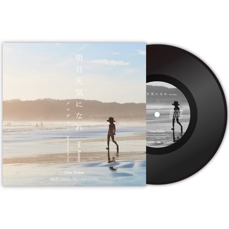 [7-inch vinyl] Let's hope it's sunny tomorrow / Lisa Halim