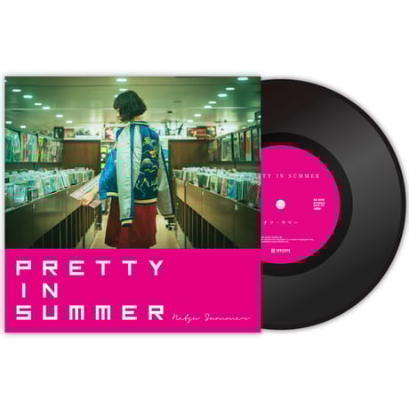【7インチヴァイナル】PRETTY IN SUMMER