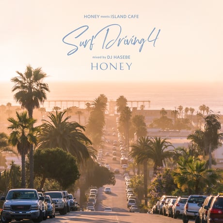 【CD】HONEY meets ISLAND CAFE - SURF DRIVING 4 - mixed by DJ HASEBE
