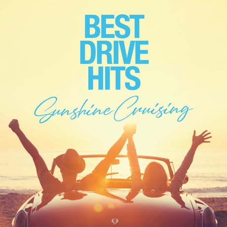 【CD】BEST DRIVE HITS - Sunshine Cruising -