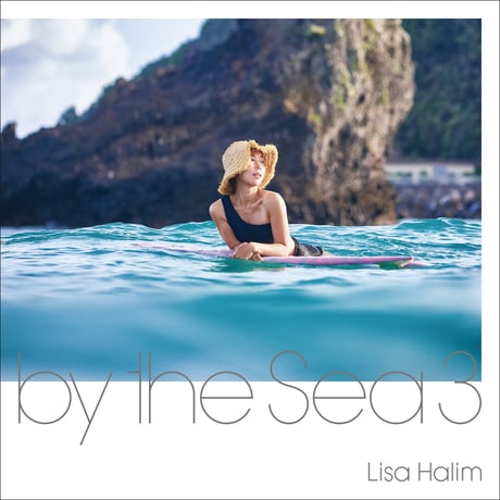 【CD】by the Sea 3 / Lisa Halim